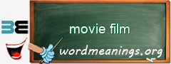 WordMeaning blackboard for movie film